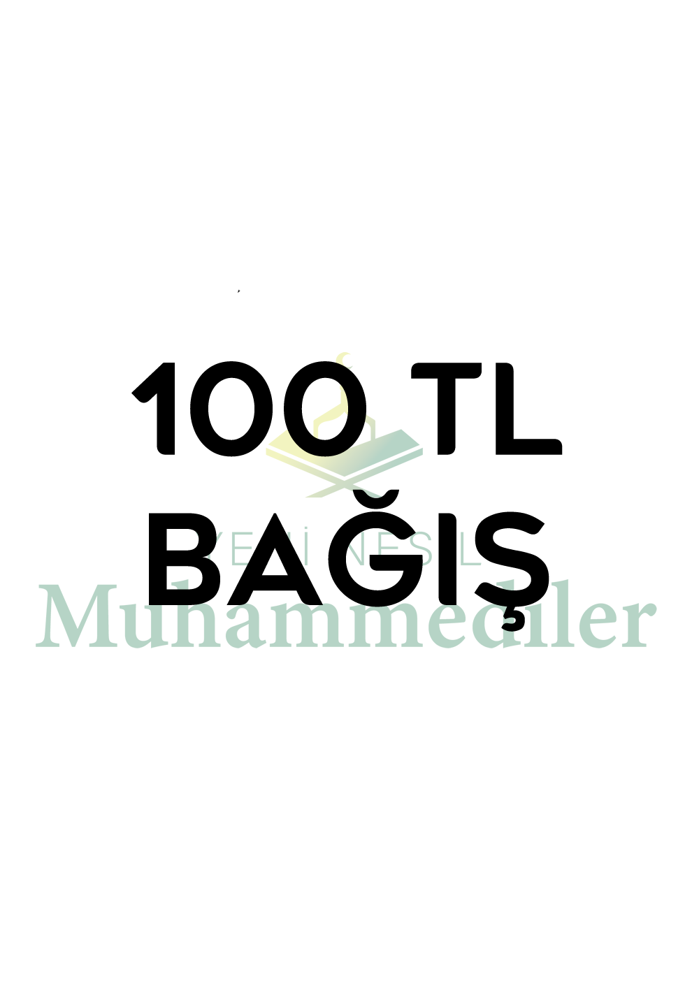 100 TL BAĞIŞ