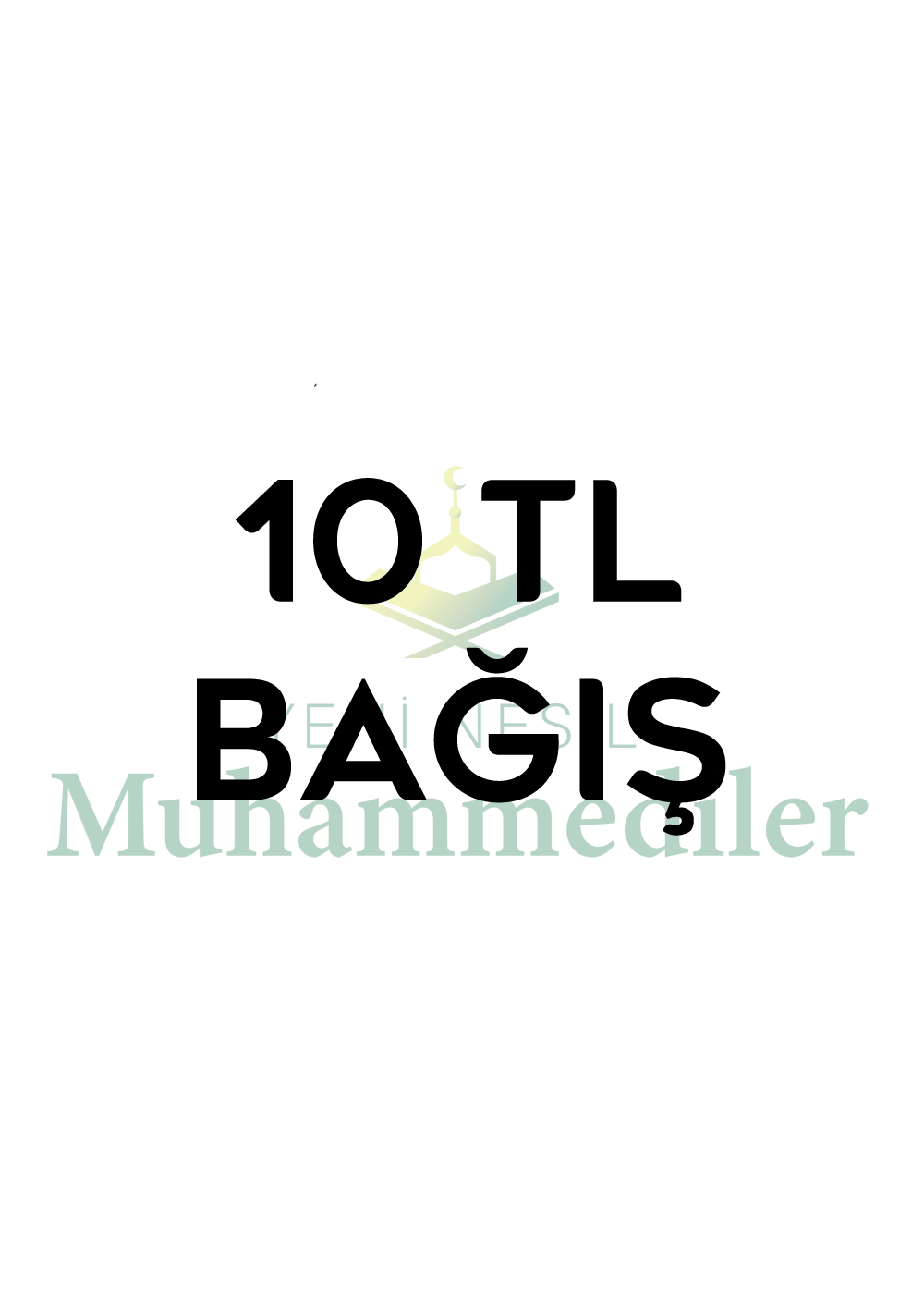 10 TL BAĞIŞ