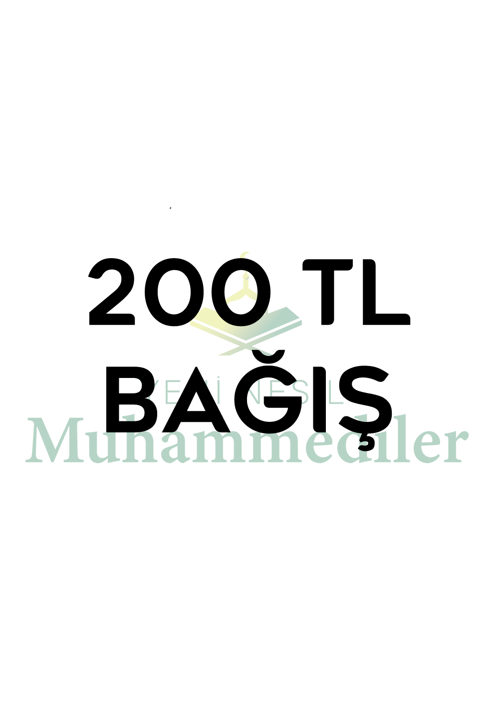 200 TL BAĞIŞ